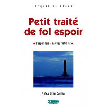 Couverture du livre « Petit traité de fol espoir » de Jacqueline Assael aux éditions Olivetan