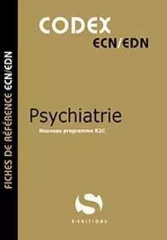 Couverture du livre « Codex psychiatrie » de Antoine Gavoille aux éditions S-editions