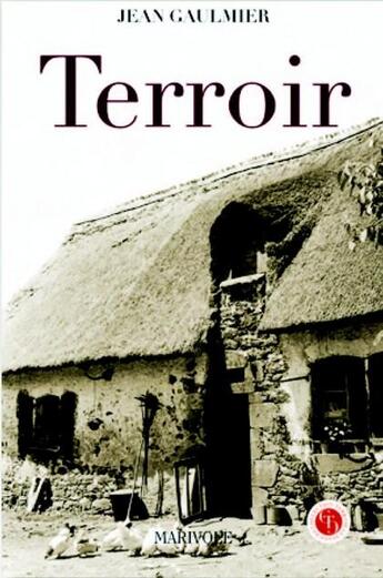 Couverture du livre « Terroir » de Jean Gaulmier aux éditions Marivole