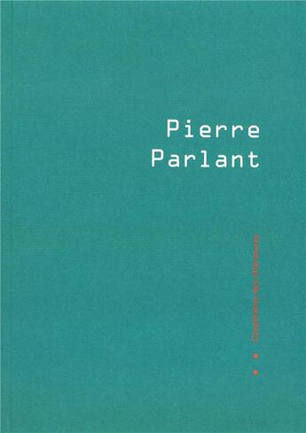 Couverture du livre « Pierre Parlant » de  aux éditions Nous