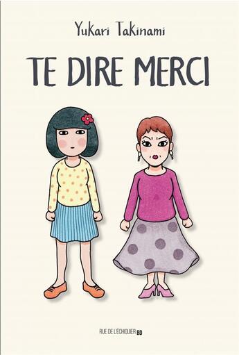 Couverture du livre « Te dire merci » de Yukari Takinami aux éditions Rue De L'echiquier