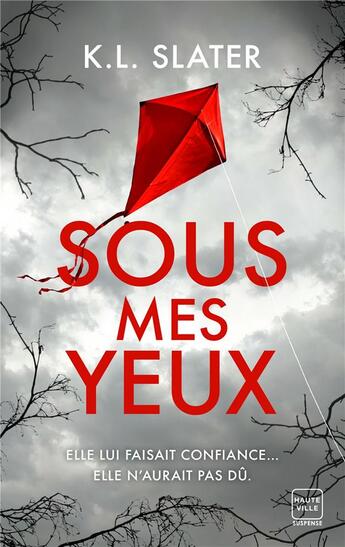 Couverture du livre « Sous mes yeux » de K. L. Slater aux éditions Hauteville