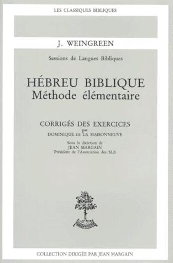 Couverture du livre « Hebreu biblique corrige des exercices » de La Maisonneuve Domin aux éditions Beauchesne