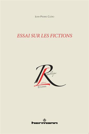 Couverture du livre « Essai sur les fictions » de Jean-Pierre Clero aux éditions Hermann