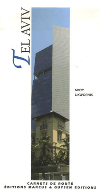 Couverture du livre « Tel aviv » de Moty Likwornik aux éditions Marcus Nouveau