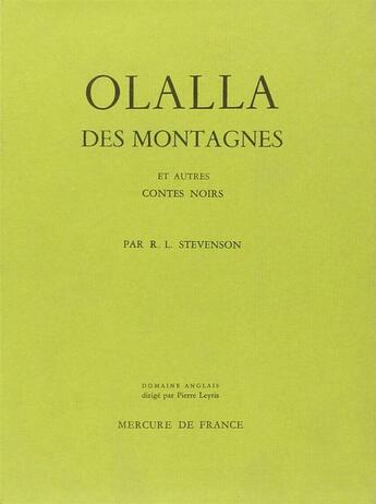 Couverture du livre « Olalla des montagnes et autres contes noirs / un chapitre sur les reves » de Robert Louis Stevenson aux éditions Mercure De France