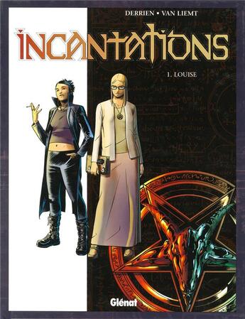 Couverture du livre « Incantations Tome 1 ; louise » de Derrien/Van Liemt aux éditions Glenat