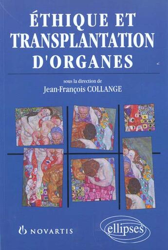 Couverture du livre « Ethique et transplantation d'organes » de Collange J-F. aux éditions Ellipses