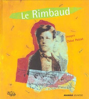 Couverture du livre « Rimbaud » de Chloe Poizat aux éditions Mango