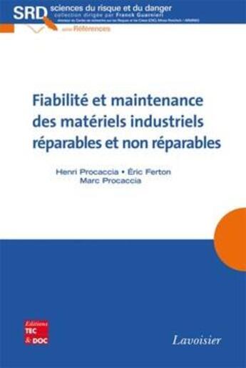 Couverture du livre « Fiabilité et maintenance des matériels industriels réparables et non réparables » de Procaccia aux éditions Tec Et Doc