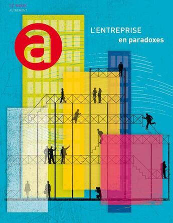 Couverture du livre « L'entreprise en paradoxes » de  aux éditions Autrement