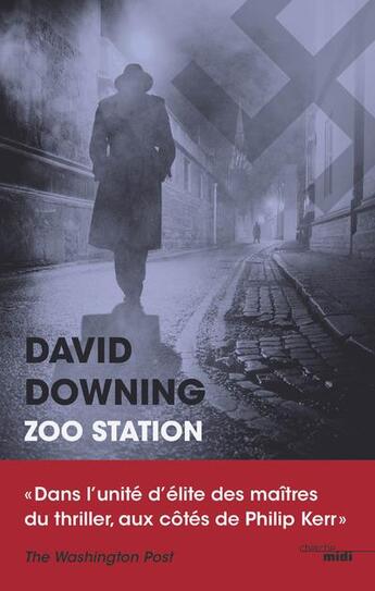 Couverture du livre « Zoo station » de David Downing aux éditions Cherche Midi