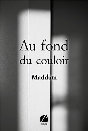 Couverture du livre « Au fond du couloir » de Maddam aux éditions Editions Du Panthéon