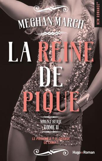 Couverture du livre « Mount serie Tome 2 : la reine de pique » de Megan March aux éditions Hugo Roman