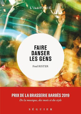 Couverture du livre « Faire danser les gens » de Fred Rister aux éditions Seguier