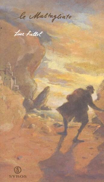 Couverture du livre « La Maltagliato » de Luce Fillol aux éditions Syros