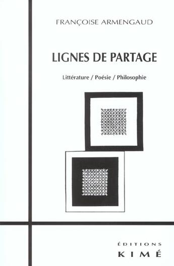 Couverture du livre « Lignes de partage » de Francoise Armengaud aux éditions Kime