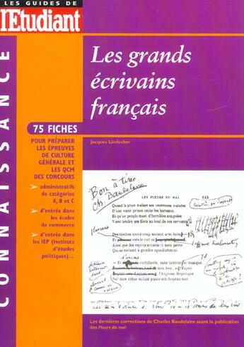 Couverture du livre « Les grands ecrivains francais » de Jacques Lindecker aux éditions L'etudiant