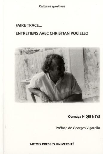 Couverture du livre « Faire trace » de Oumaya Hidri Neys aux éditions Pu D'artois