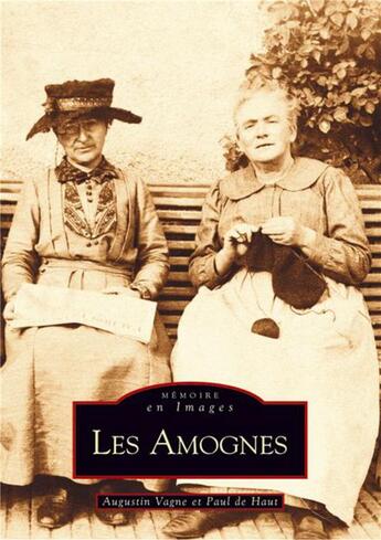 Couverture du livre « Les Amognes » de Paul De Haut et Augustin Vagne aux éditions Editions Sutton