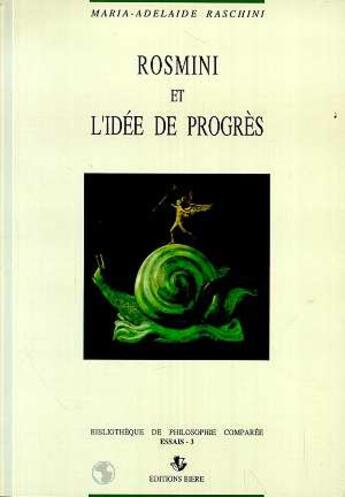 Couverture du livre « Rosmini et l'idee de progres » de Maria-Adelaide Raschini aux éditions Biere