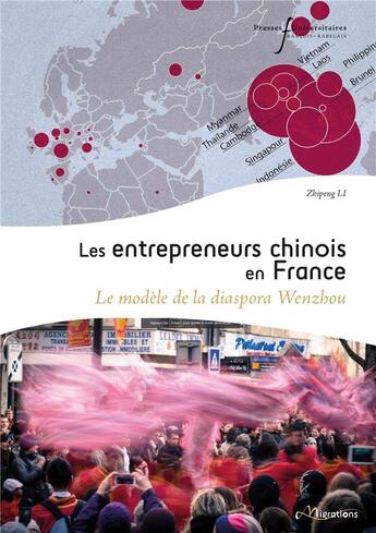 Couverture du livre « Les entrepreneurs chinois en France ; le modèle de la diaspora Wenzhou » de Zhipeng Li aux éditions Pu Francois Rabelais