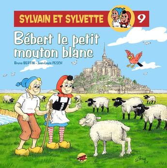 Couverture du livre « Sylvain et Sylvette Tome 8 : Bébert le petit mouton blanc » de Jean-Louis Pesch et Bruno Bertin aux éditions P'tit Louis