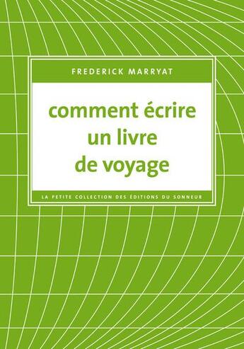 Couverture du livre « Comment écrire un livre de voyage » de Frederick Marryat aux éditions Editions Du Sonneur