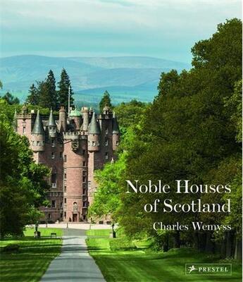 Couverture du livre « The noble houses of scotland » de Wemyss Charles aux éditions Prestel