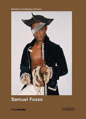 Couverture du livre « PHOTOBOLSILLO ; Samuel Fosso » de Simon Njami et Samuel Fosso aux éditions La Fabrica