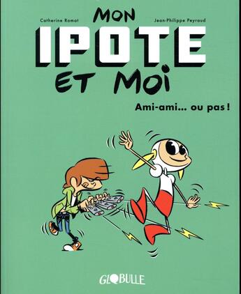 Couverture du livre « Mon Ipote et moi Tome 2 » de Romat/Peyraud aux éditions Bd Kids