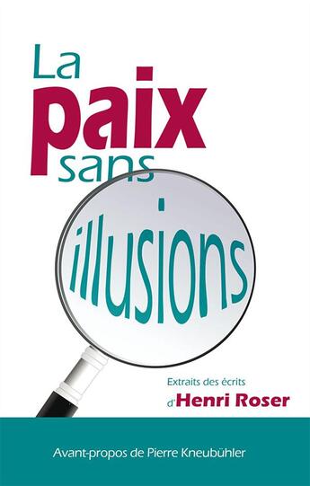 Couverture du livre « La paix sans illusions » de Henri Roser aux éditions Plough