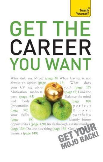 Couverture du livre « Get The Career You Want: Teach Yourself » de Mannering Karen aux éditions Hodder Education Digital