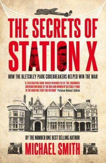 Couverture du livre « The Secrets of Station X » de Smith Michael aux éditions Biteback Publishing Digital