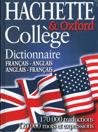 Couverture du livre « Dictionnaire Hachette Oxford ; College ; Anglais-Francais Francais-Anglais » de Hachette Education aux éditions Hachette Education