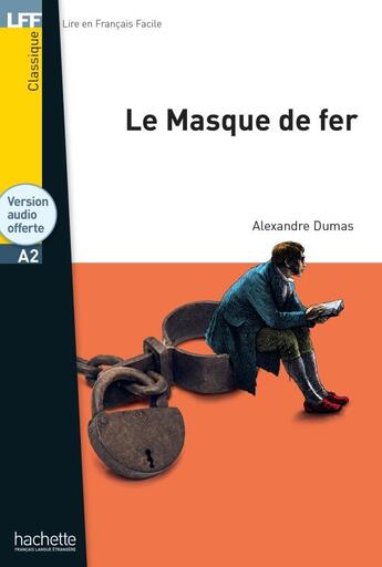 Couverture du livre « Le masque de fer ; A2 » de Alexandre Dumas aux éditions Hachette Fle