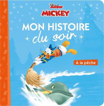 Couverture du livre « Mon histoire du soir : Mickey : à la pêche » de Disney aux éditions Disney Hachette