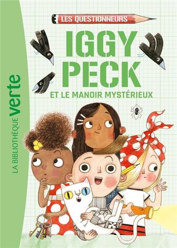 Couverture du livre « Les questionneurs Tome 2 : Iggy Peck et le manoir mystérieux » de Andrea Beaty aux éditions Hachette Jeunesse