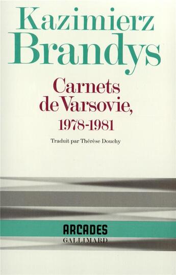 Couverture du livre « Carnets de Varsovie, 1978-1981 » de Kazimierz Brandys aux éditions Gallimard