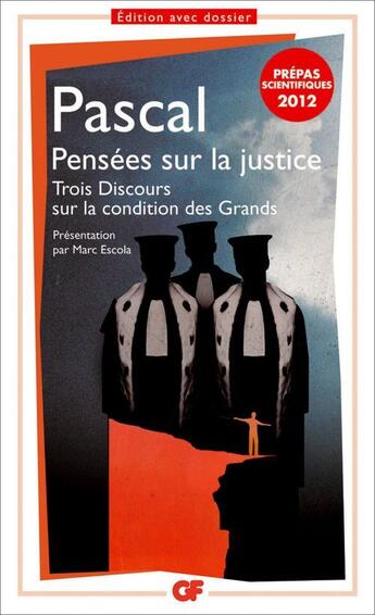 Couverture du livre « Pensées sur la justice ; trois discours sur la condition des Grands » de Blaise Pascal aux éditions Flammarion