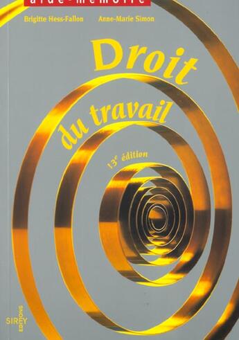 Couverture du livre « Droit du travail (13e édition) » de Anne-Marie Simon et Brigitte Hess-Fallon aux éditions Sirey