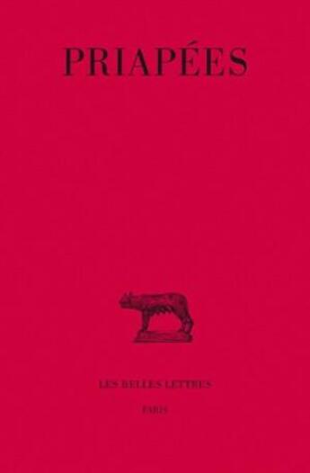 Couverture du livre « Priapées » de Callebat Louis aux éditions Belles Lettres