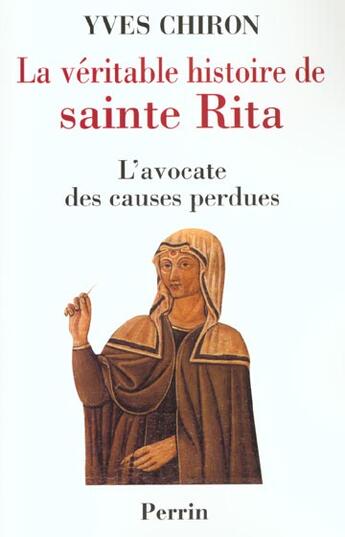 Couverture du livre « La véritable histoire de Sainte-Rita » de Yves Chiron aux éditions Perrin