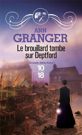 Couverture du livre « Le brouillard tombe sur Deptford » de Ann Granger aux éditions 10/18