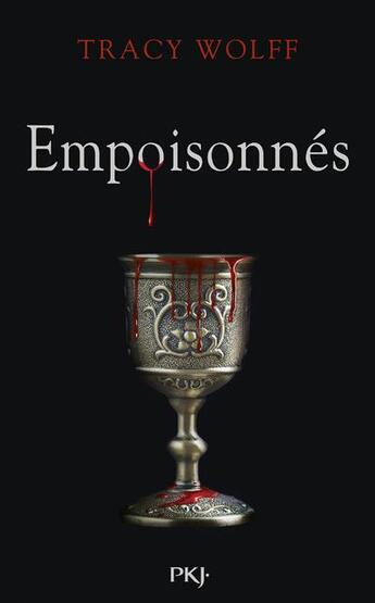 Couverture du livre « Empoisonnés » de Tracy Wolff aux éditions Pocket Jeunesse