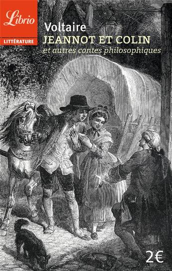 Couverture du livre « Jeannot et colin - et autres contes philosophiques » de Voltaire aux éditions J'ai Lu