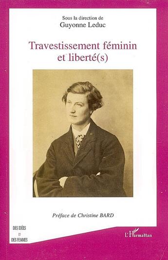 Couverture du livre « Travestissement feminin et libert(é)s » de Guyonne Leduc aux éditions L'harmattan