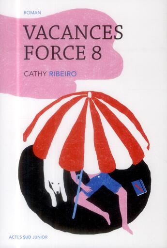 Couverture du livre « Vacances force 8 (ne) » de Ribeiro Cathy aux éditions Actes Sud