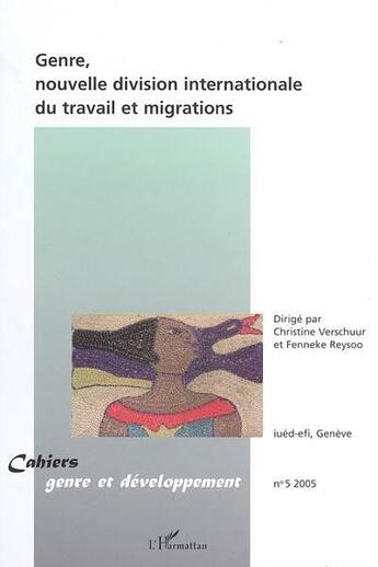 Couverture du livre « Genre ; nouvelle division internationale du travail et migrations » de Christine Versch et Fenneke Reys aux éditions L'harmattan