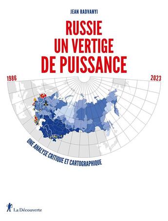 Couverture du livre « Russie, un vertige de puissance » de Radvanyi/Rekacewicz aux éditions La Decouverte